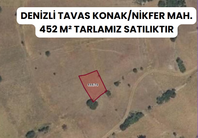 DENİZLİ TAVAS KONAK/NİKFER MAH. 452 M² TARLAMIZ SATILIKTIR. - DENİZLİ TAVAS fotoğraf 8